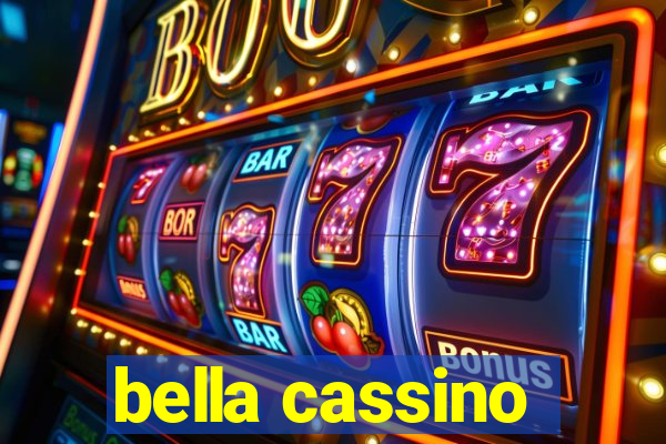 bella cassino